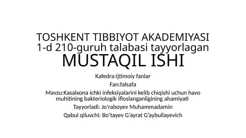 Kasalxona ichki infeksiyalarining kelib chiqishi uchun havo muhitining bakteriologik floslanganligi