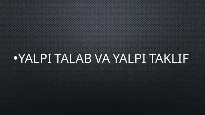Yalpi Talab va Yalpi Taklif Reja