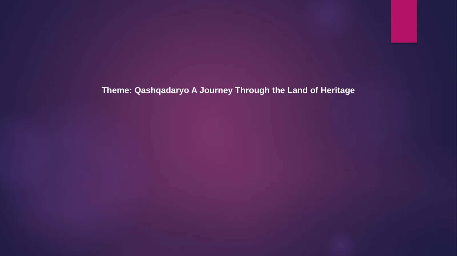 Qashqadaryo: A Journey Through the Land of Heritage