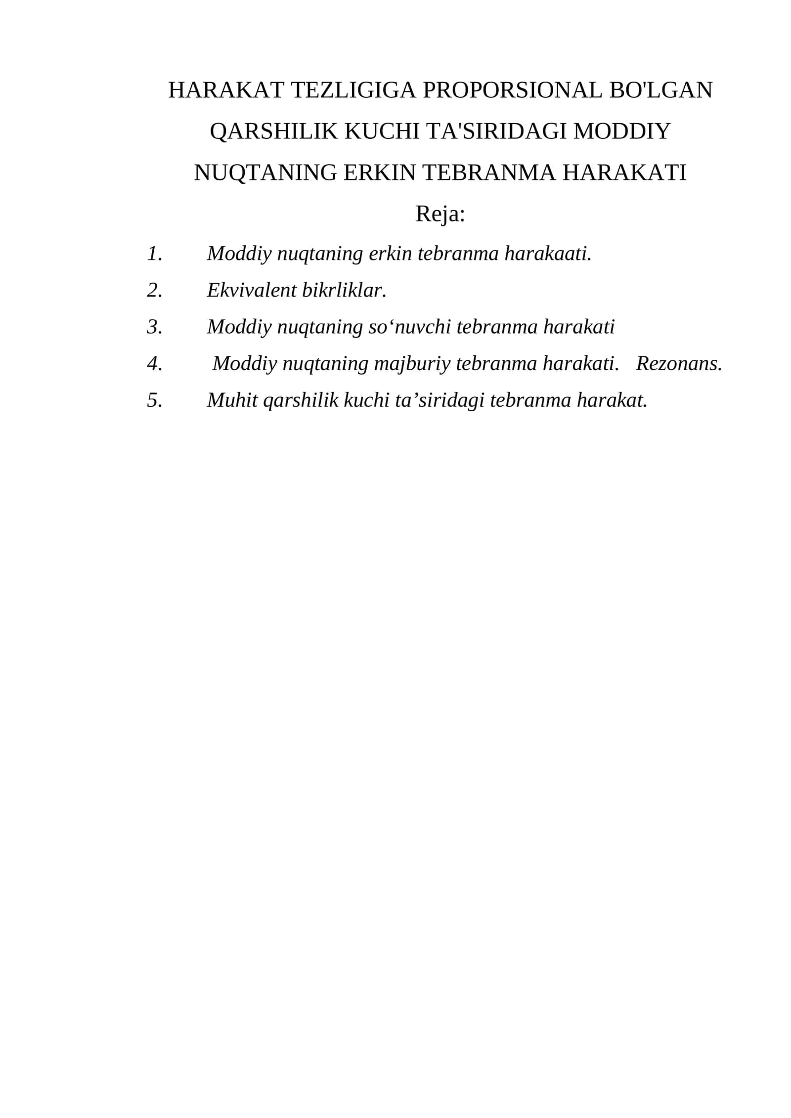 Moddiy nuqtaning erkin tebranma harakati