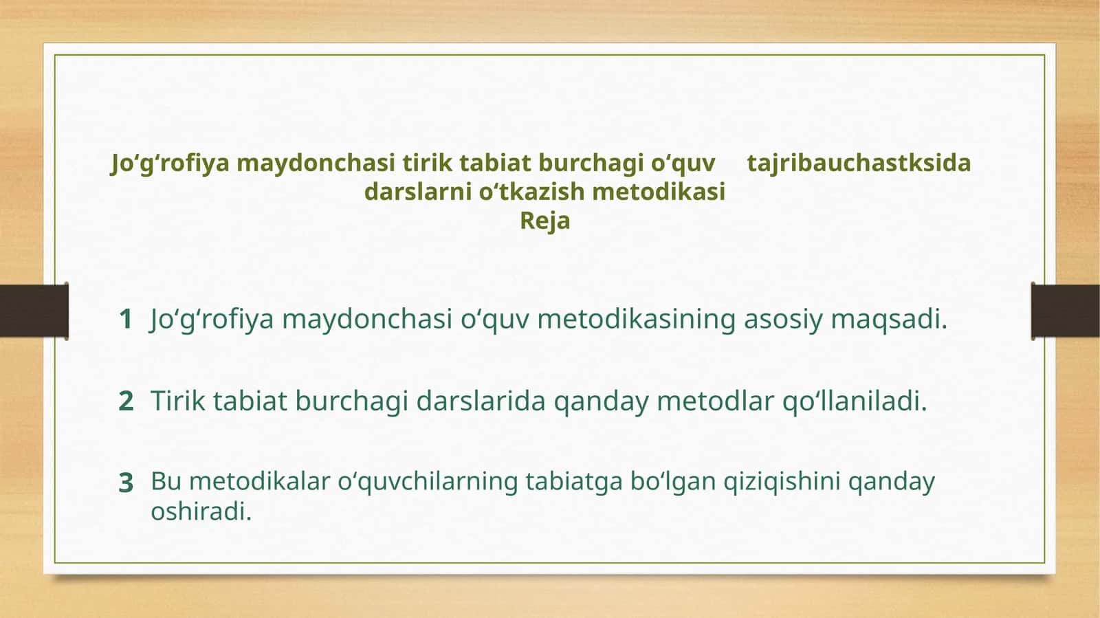 JoʻgʻrofiyamaydonchasitiriktabiatburchagioʻquvtajribauchastksidadarslarnioʻtkazishmetodikasiReja