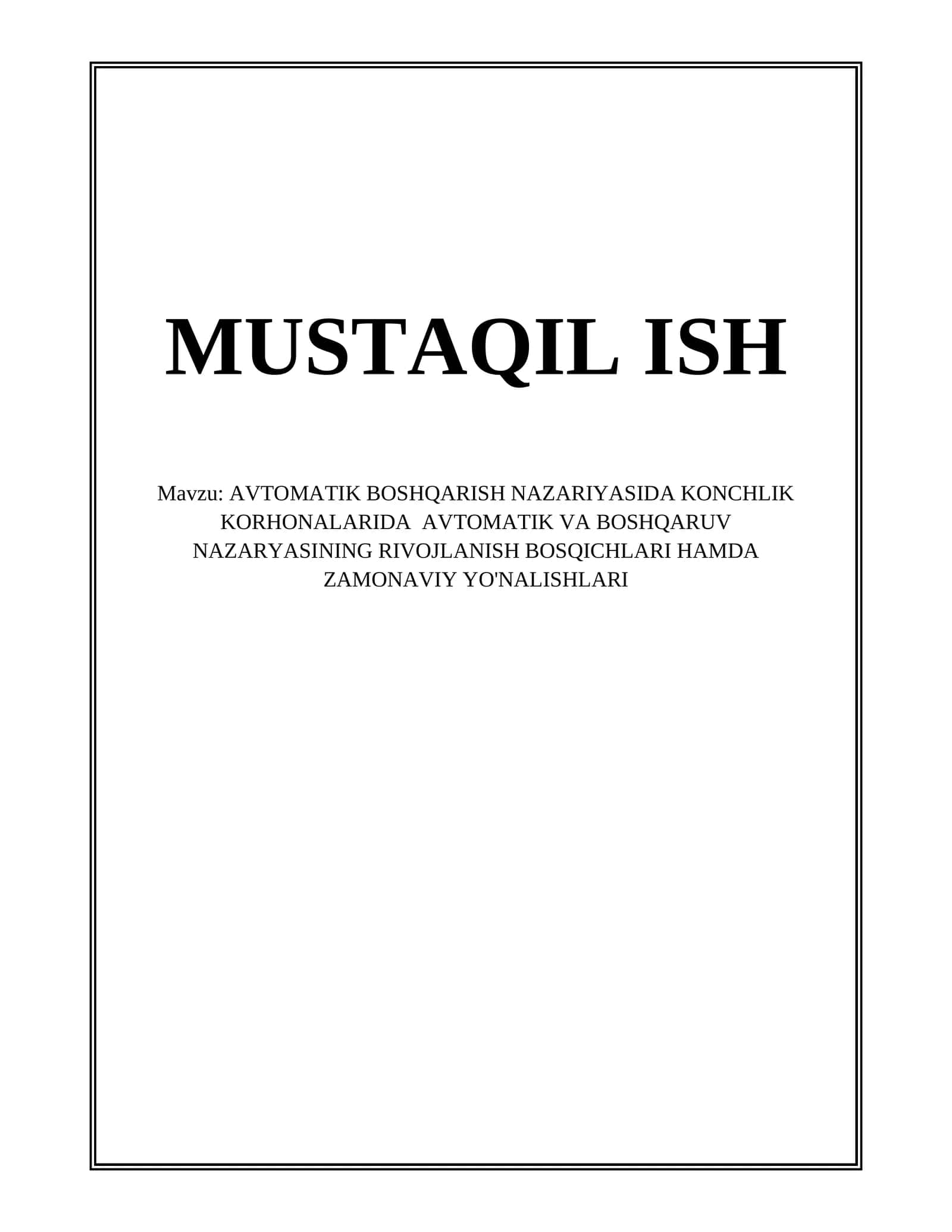 AVTOMATIK BOSHQARISH NAZARIYASIDA KONCHLIK KORHONALARIDA AVTOMATIK VA BOSHQARUV NAZARYASINING RIVOJLANISH BOSQICHLARI HAMDA ZAMONAVIY YO'NALISHLARI