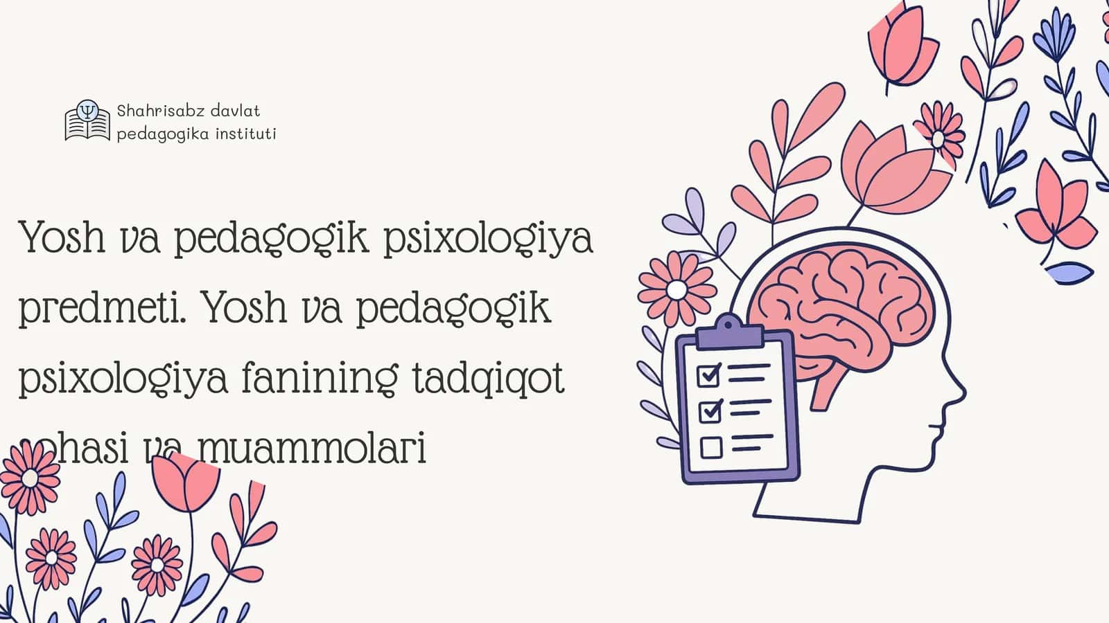 Yosh va Pedagogik Psixologiya Fanining Tadqiqot Sohasi va Muammolari
