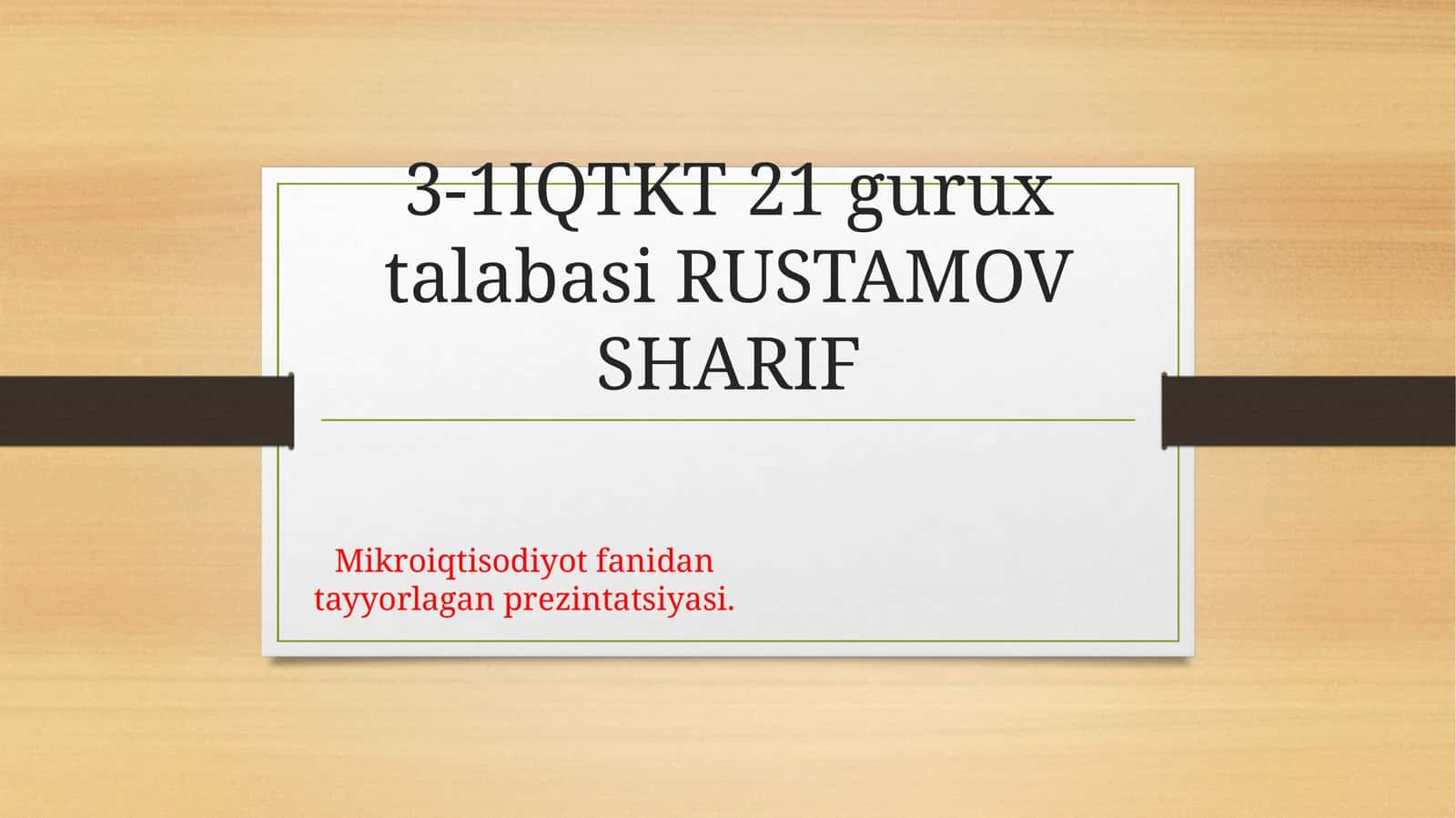 Mikroiqtisodiyot fanidan tayyorlagan prezintatsiya