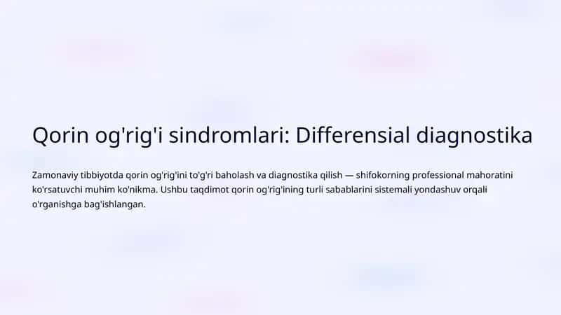 Qorin og'rig'i sindromlari: Differensial diagnostika