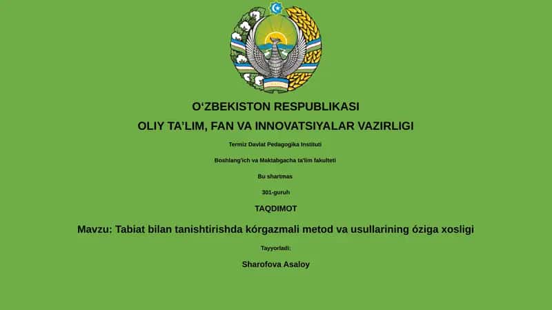 Tabiat bilan tanishtirishda kórgazmali metod va usullarining óziga xosligi