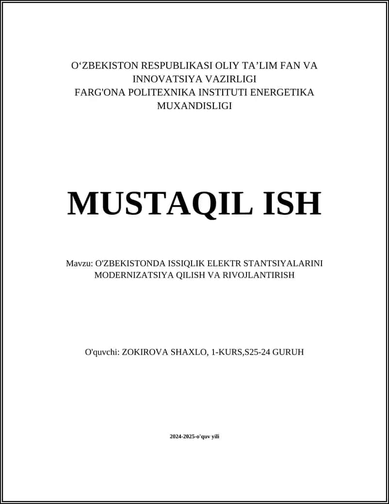O'ZBEKISTONDA ISSIQLIK ELEKTR STANTSIYALARINI MODERNIZATSIYA QILISH VA RIVOJLANTIRISH