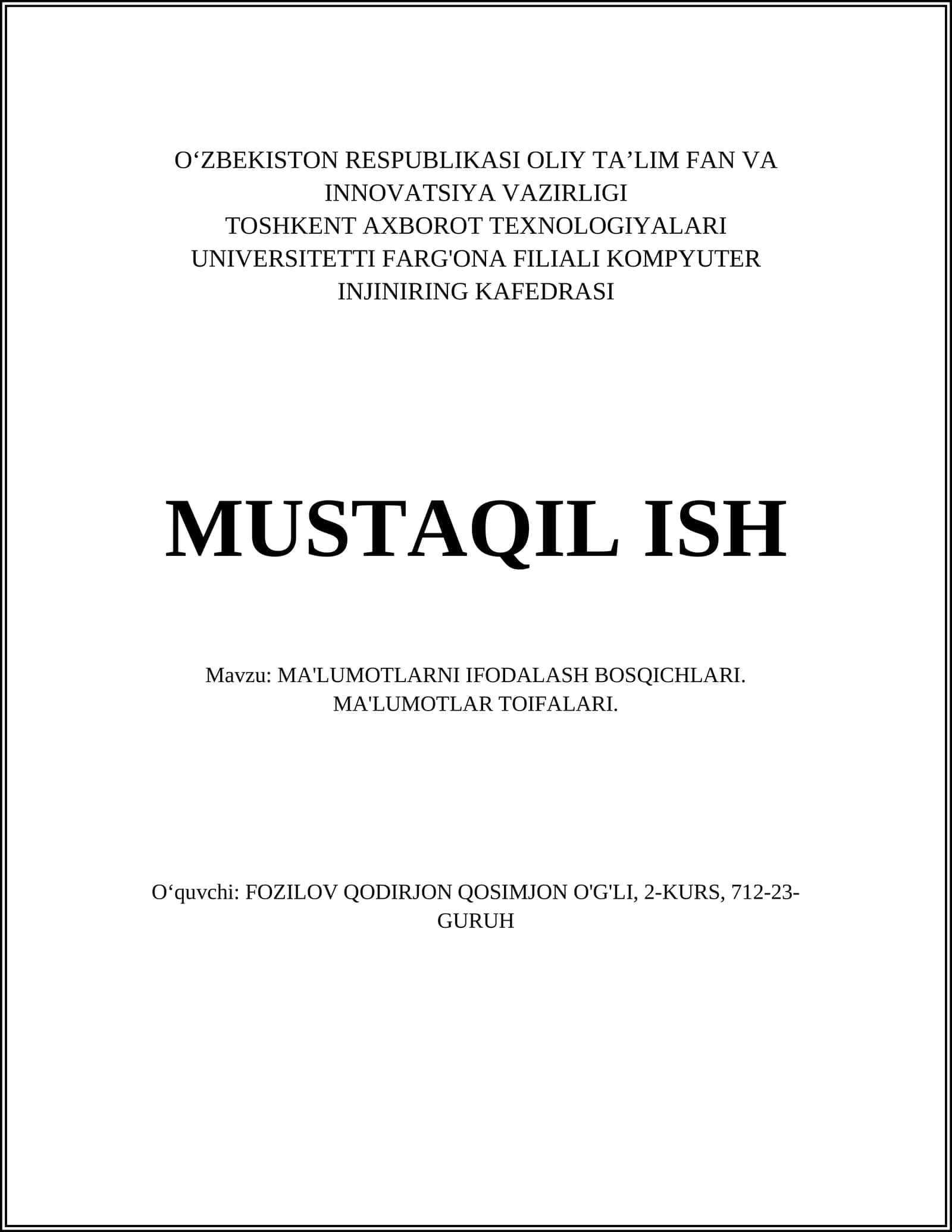 MA'LUMOTLARNI IFODALASH BOSQICHLARI. MA'LUMOTLAR TOIFALARI