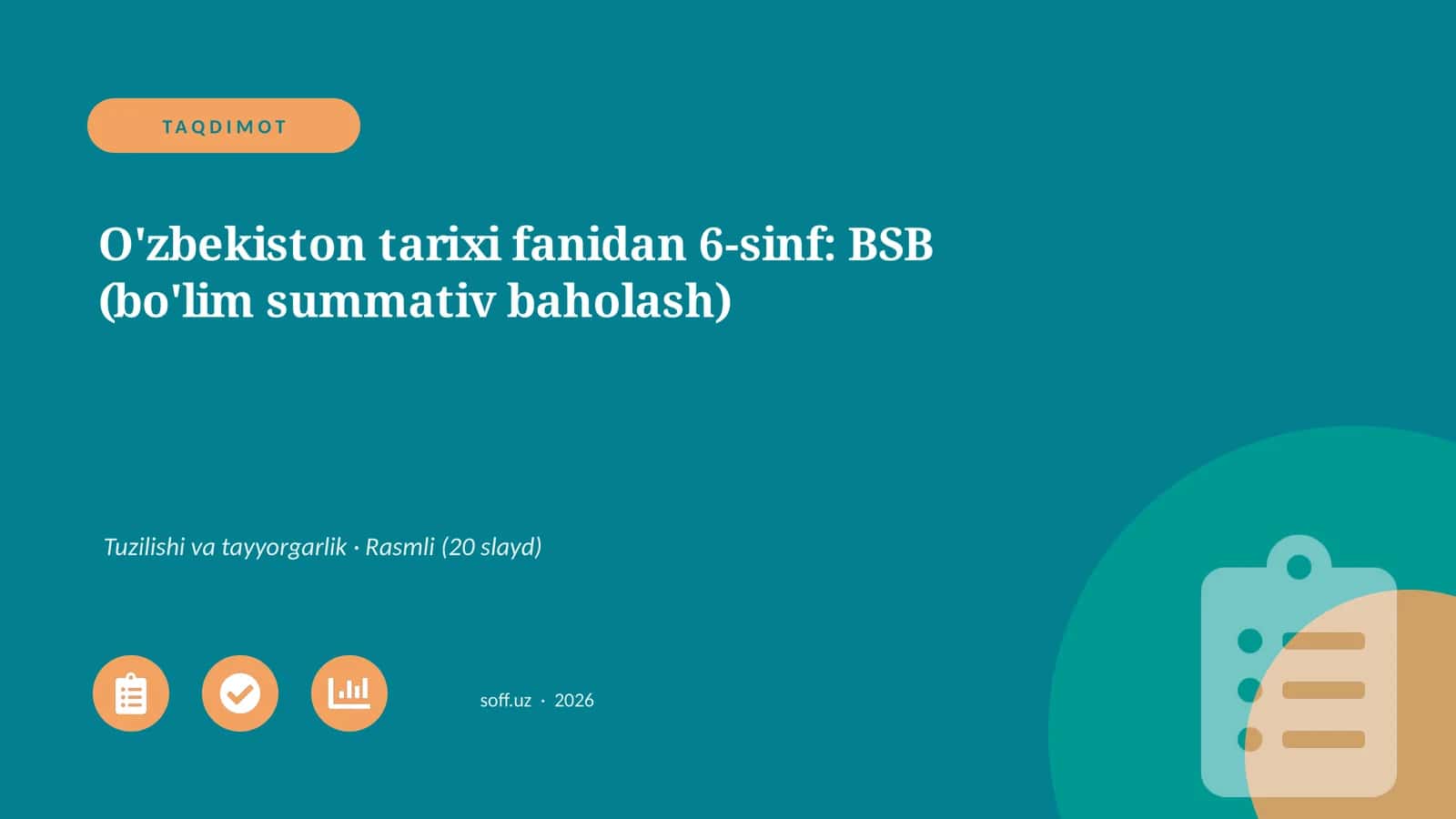 O'zbekiston tarixi fanidan 6-sinf: BSB (bo'lim summativ baholash)