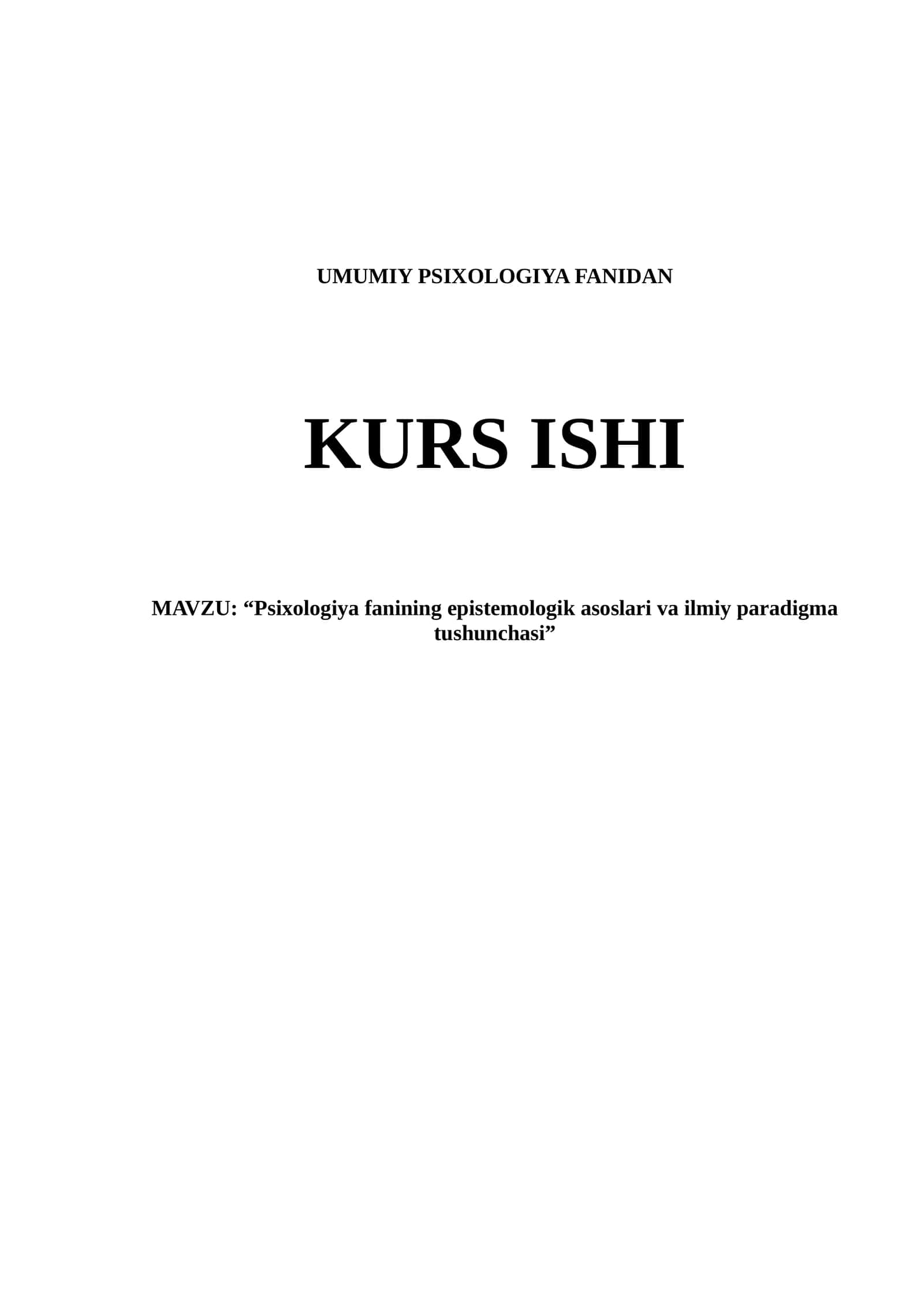 Psixologiya fanining epistemologik asoslari va ilmiy paradigma tushunchasi