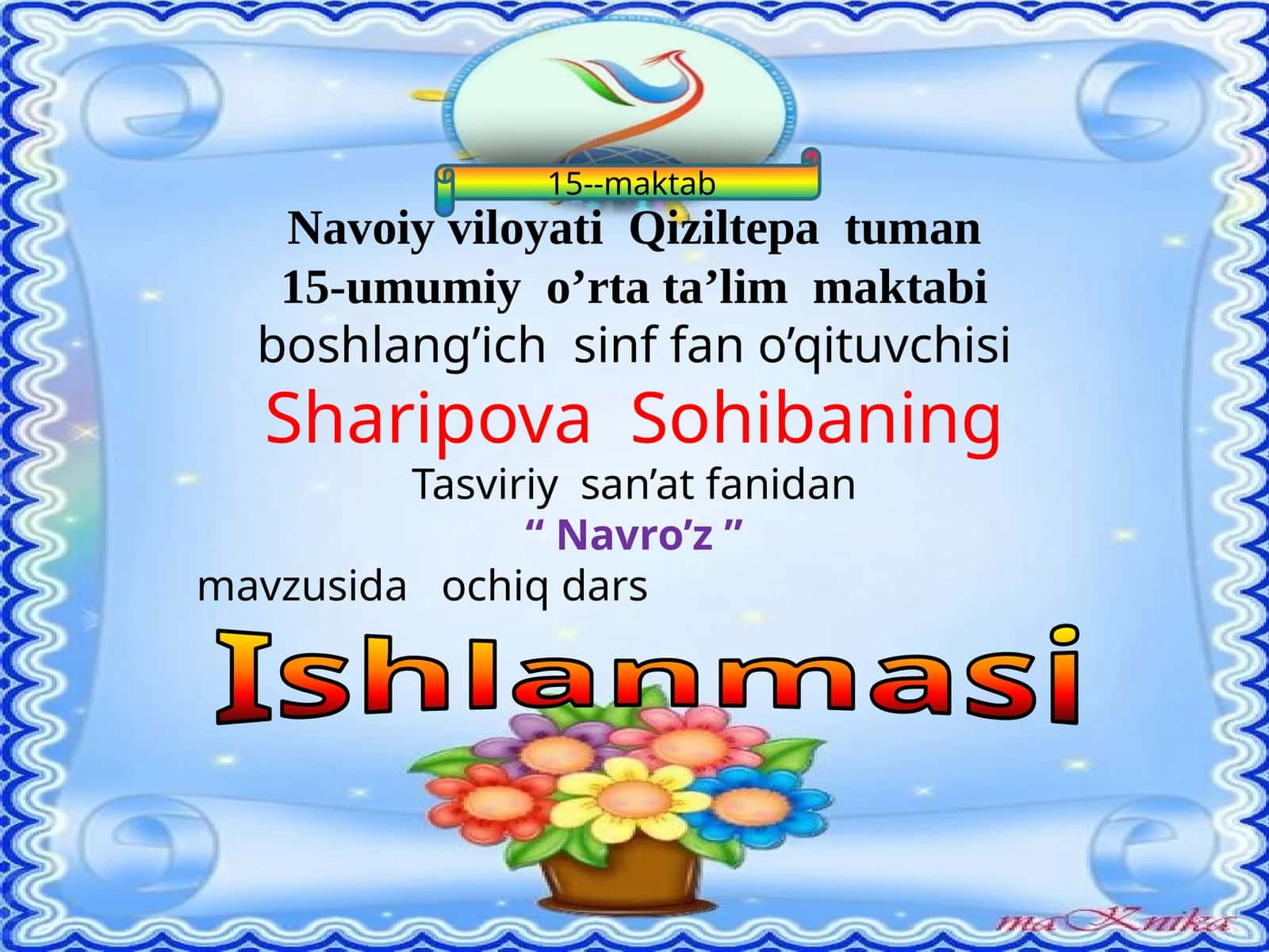 3-sinf Tasviriy san'at Navro'z bayramiga tabriknoma ishlash dars taqdimot