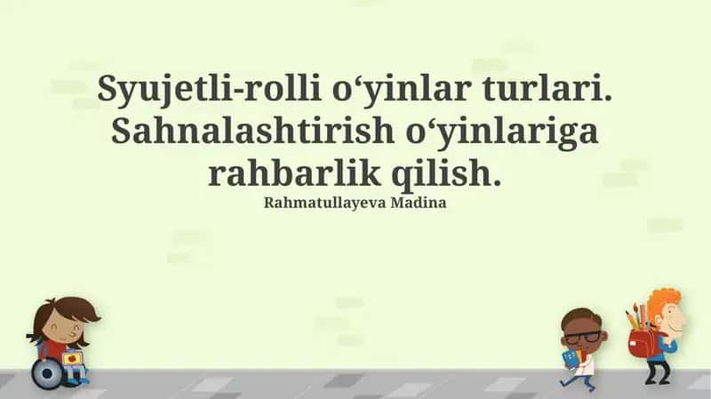 Syujetli-rolli o‘yinlar turlari