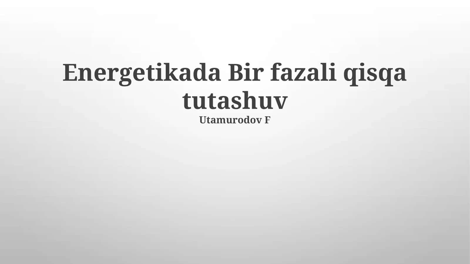 Energetikada Bir fazali qisqa tutashuv