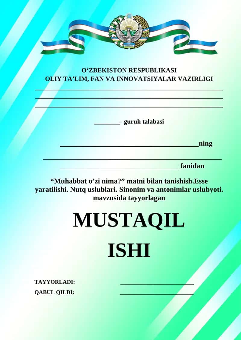 ”Muhabbat o’zi nima” matni bilan tanishish. Esse yaratilishi. Nutq uslublari. Sinonim va antonimlar uslubyoti. Esse yaratilishi. Nutq uslublari. Sinonim va antonimlar uslubyoti