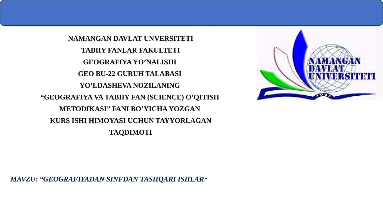 "GEOGRAFIYA VA TABIIY FAN (SCIENCE) O’QITISH METODIKASI" KURS ISHI TAYYORLIGI