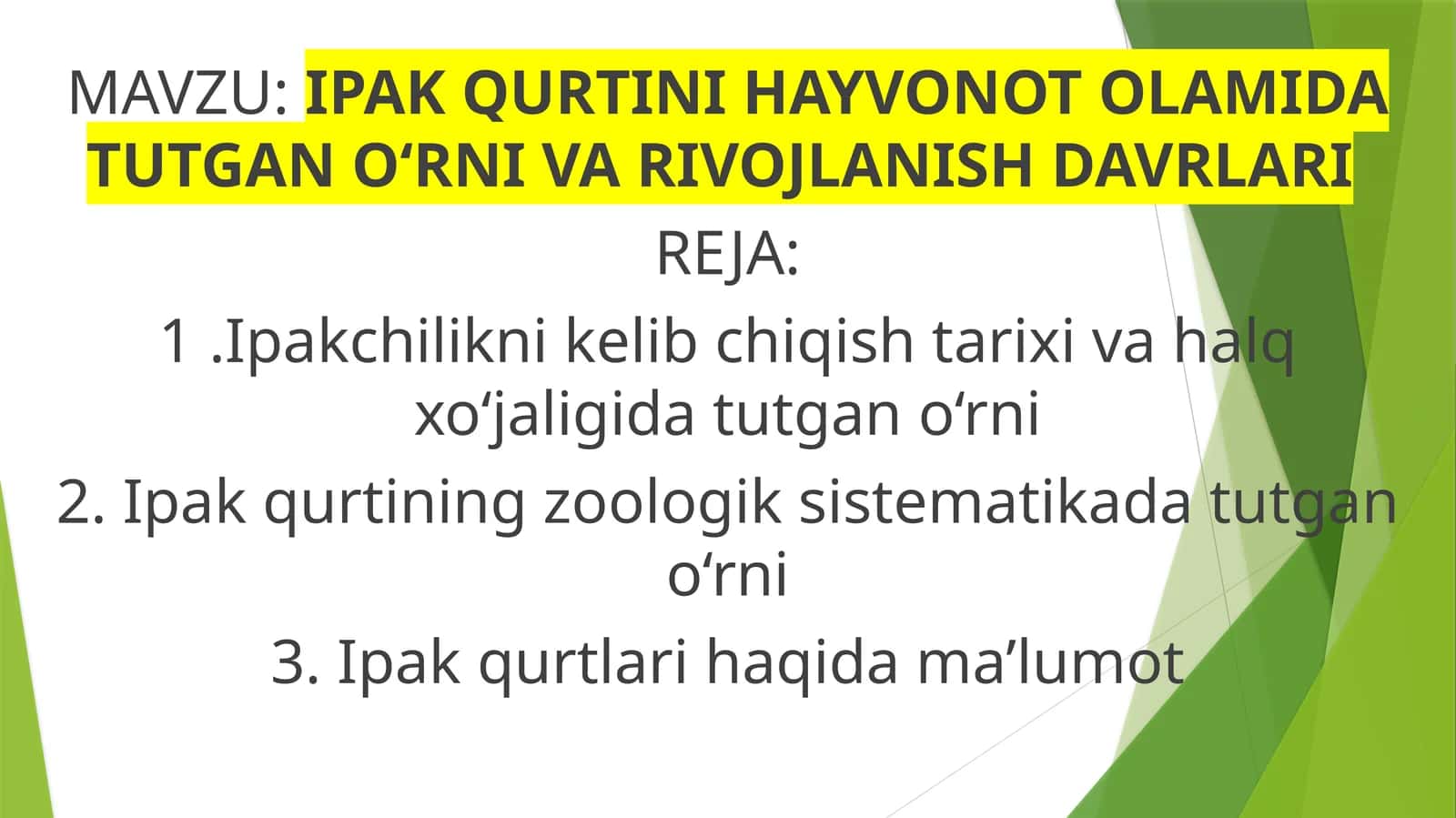 IPAK QURTINI HAYVONOT OLAMIDA TUTGAN O‘RNI VA RIVOJLANISH DAVRLARI