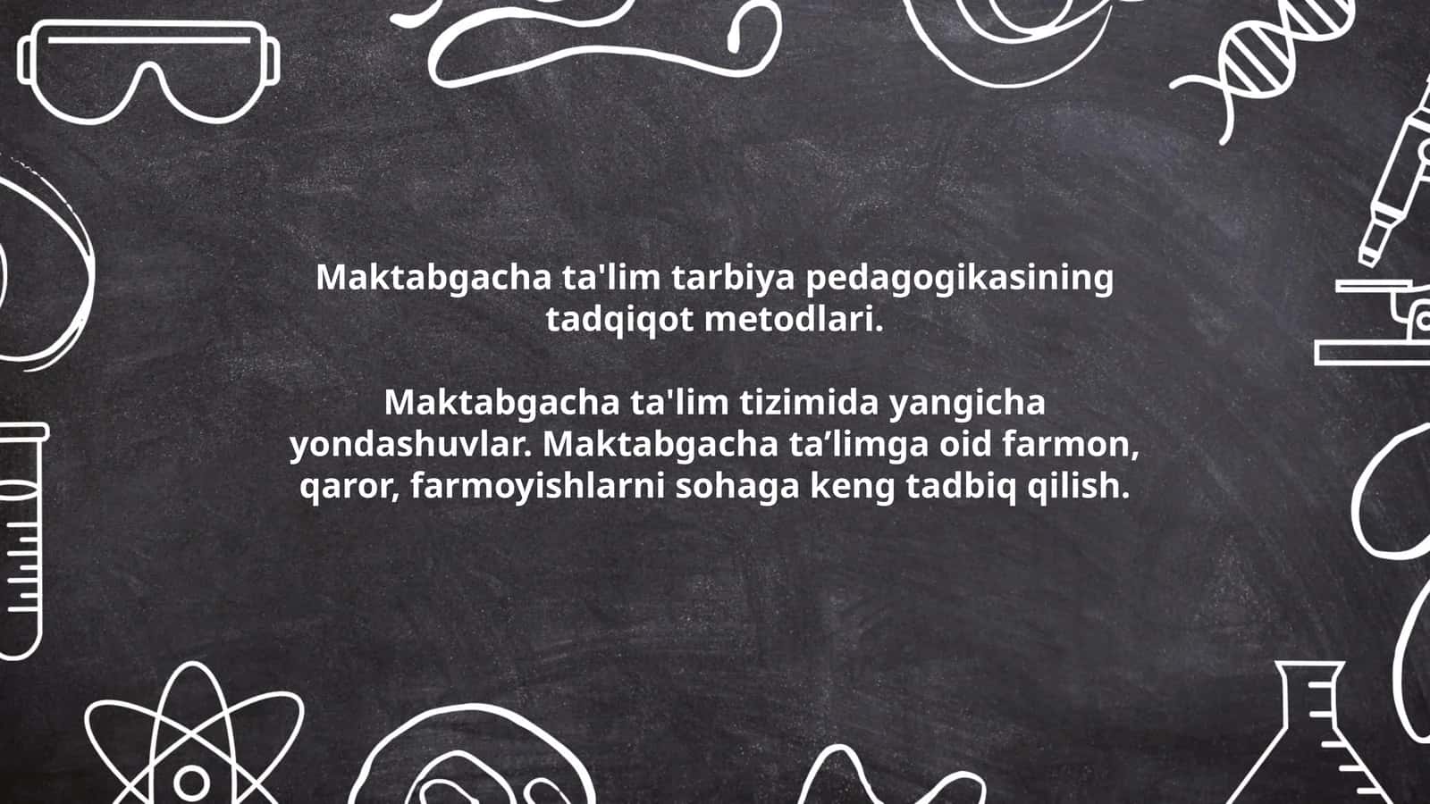 Maktabgacha ta'lim tarbiya pedagogikasining tadqiqot metodlari