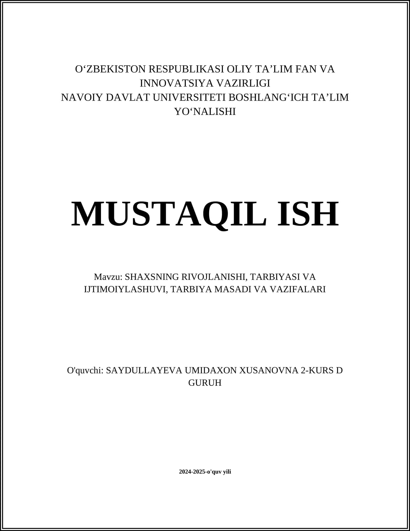 SHAXSNING RIVOJLANISHI, TARBIYASI VA IJTIMOIYLASHUVI