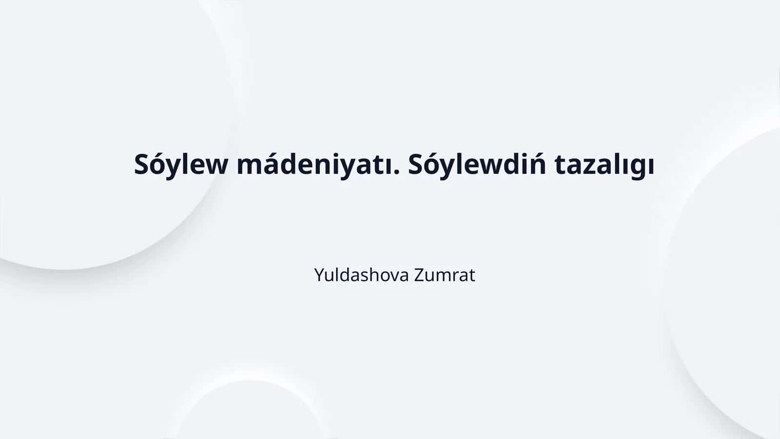 Sóylew mádeniyatı. Sóylewdiń tazalıgı