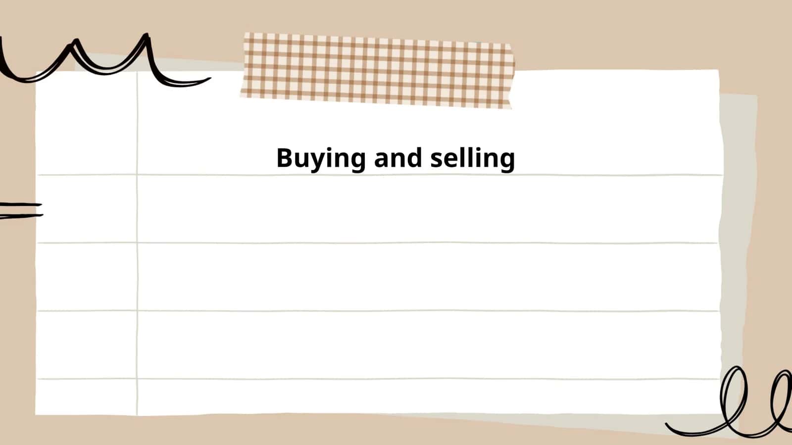 Buying and selling