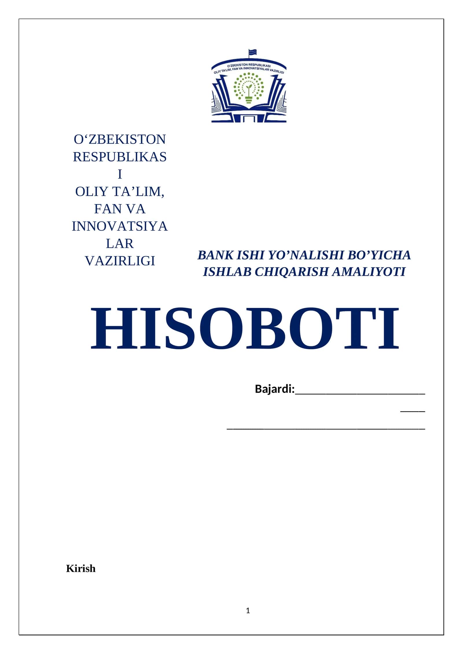BANK ISHI YO’NALISHI BO’YICHA ISHLAB CHIQARISH AMALIYOTI HISOBOTI