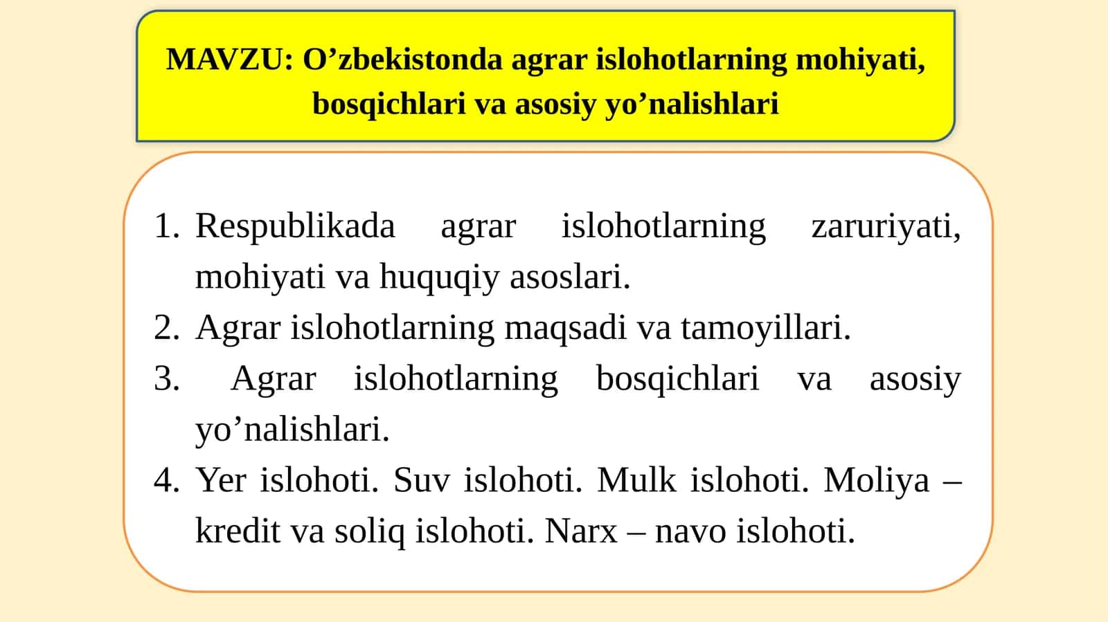O’zbekistonda agrar islohotlarning mohiyati, bosqichlari va asosiy yo’nalishlari