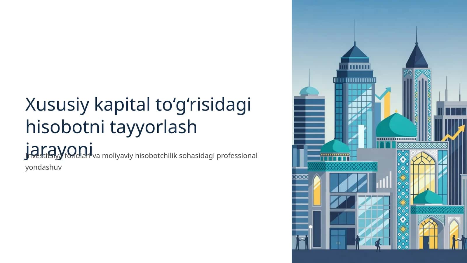 Xususiy kapital to‘g‘risidagi hisobotni tayyorlash jarayoni