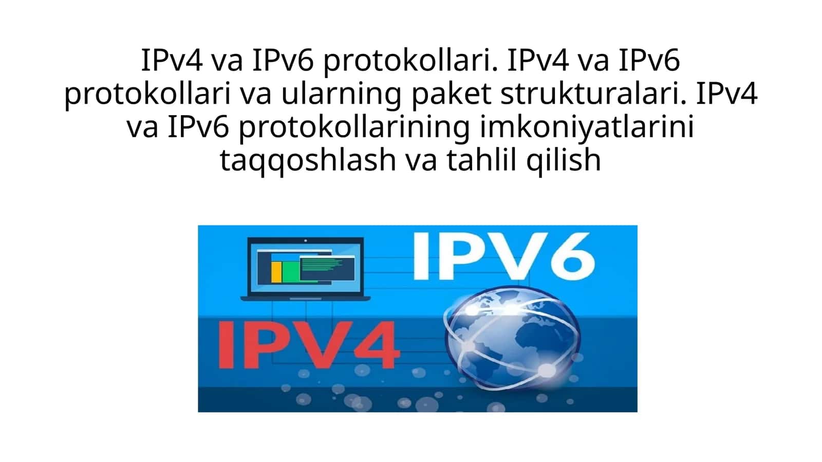 IPv4 va IPv6 protokollari