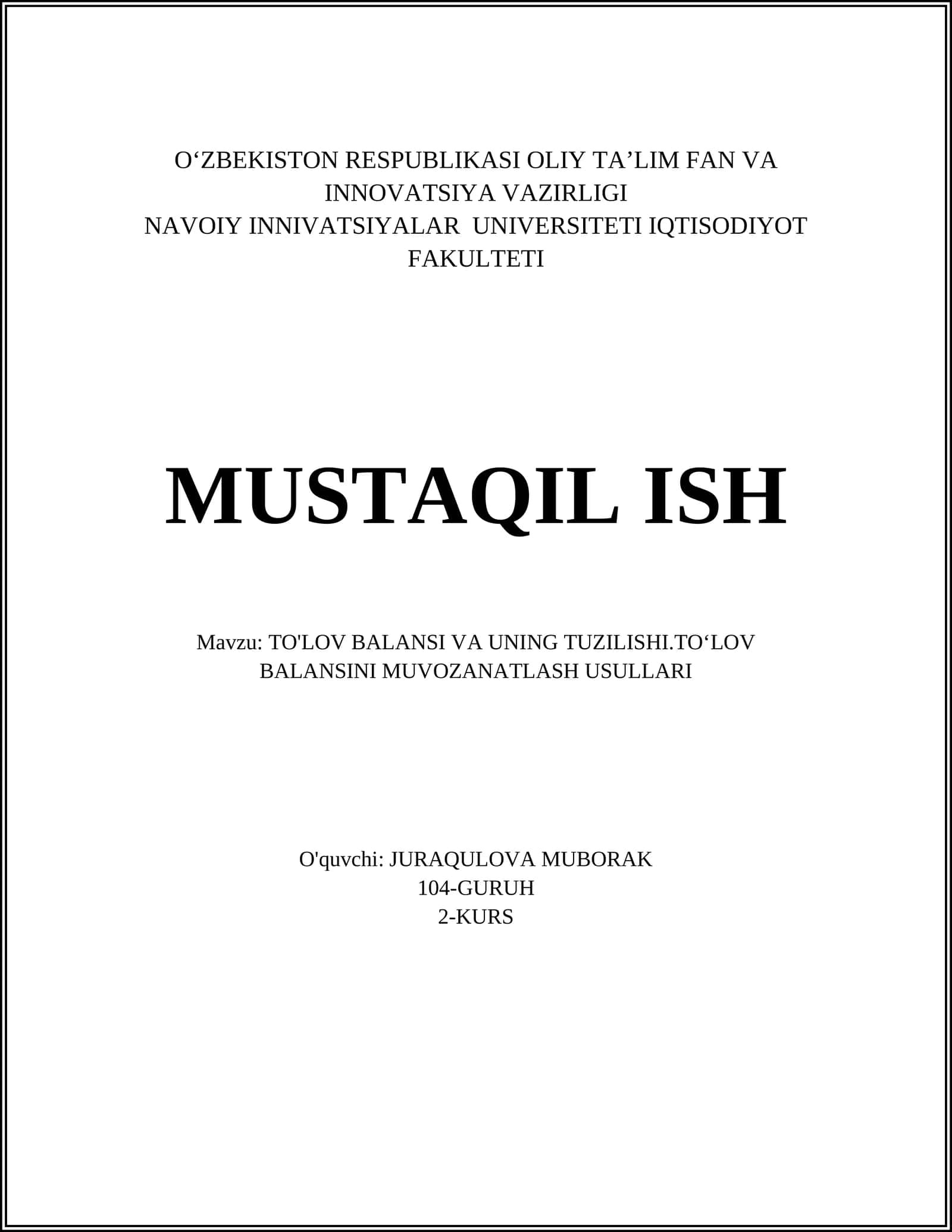 TO'LOV BALANSI VA UNING TUZILISHI.TO‘LOV BALANSINI MUVOZANATLASH USULLARI