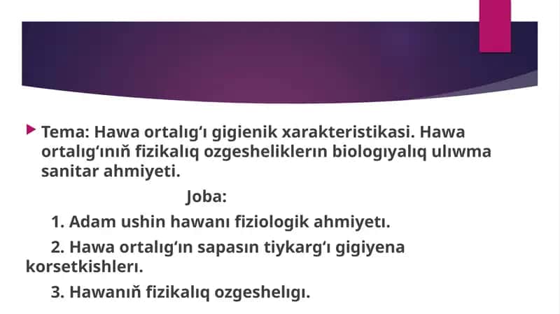 Hawa ortalıgʻı gigienik xarakteristikasi