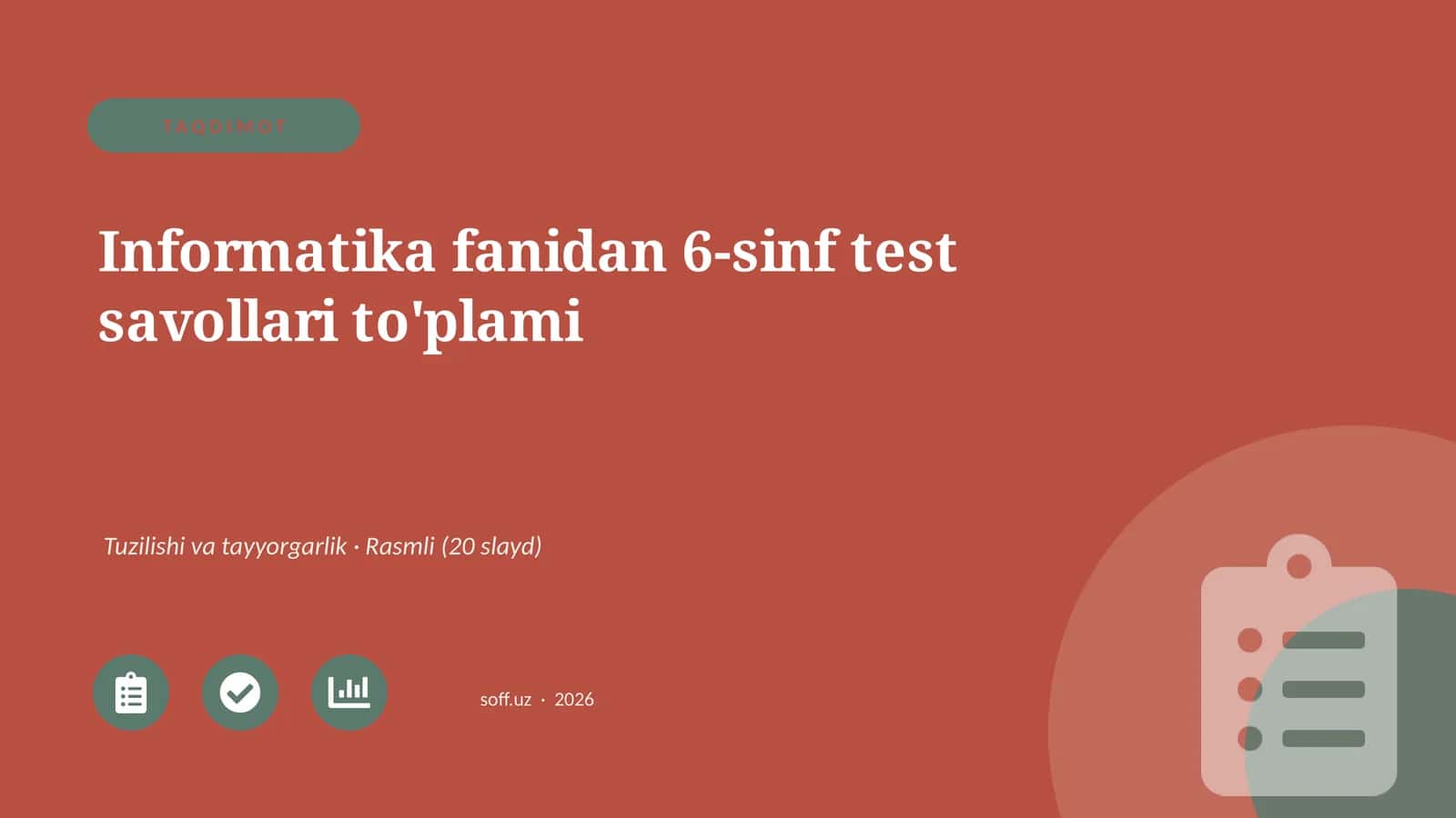 Informatika fanidan 6-sinf test savollari to'plami
