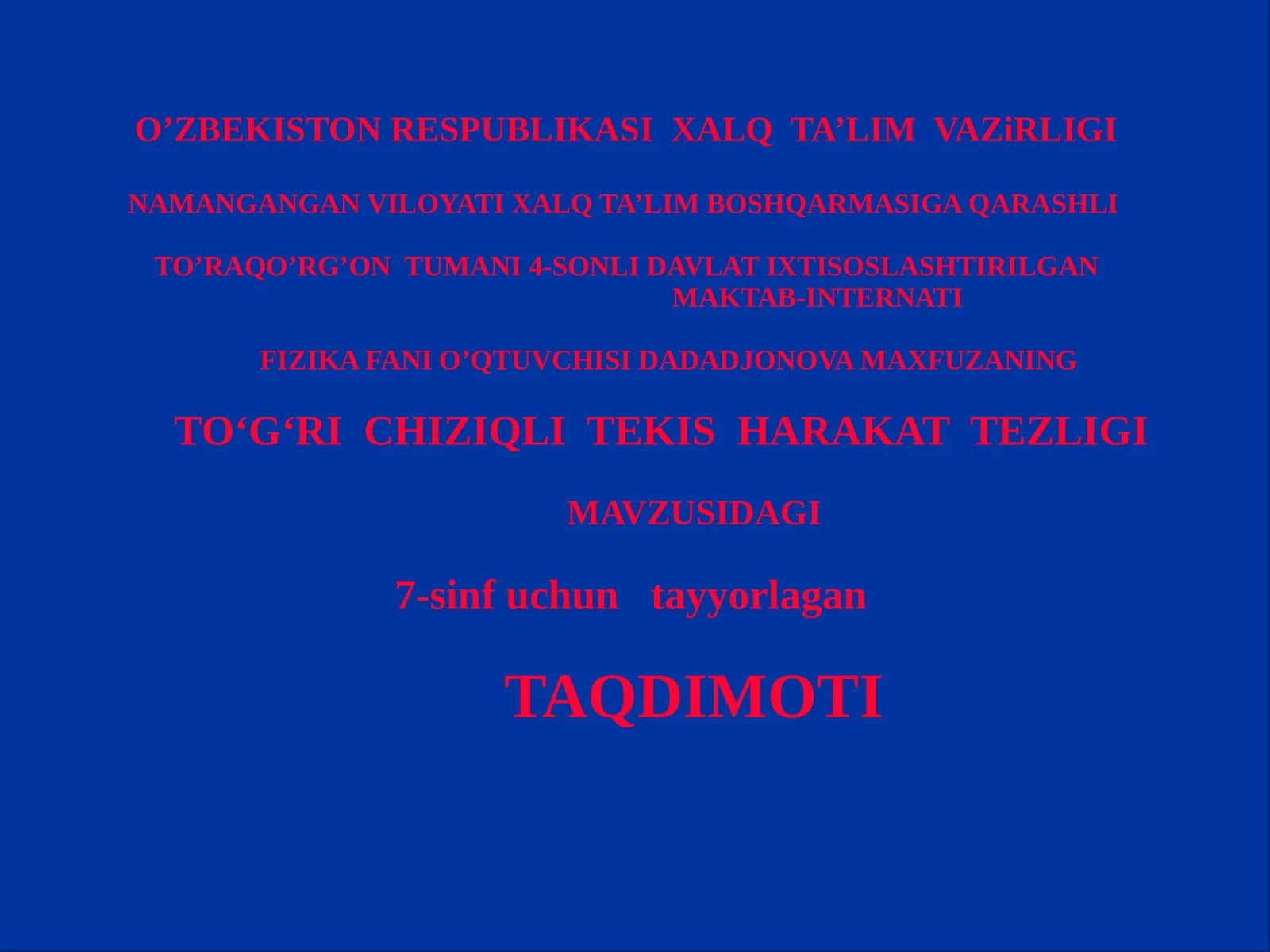TO‘G‘RI CHIZIQLI TEKIS HARAKAT TEZLIGI
