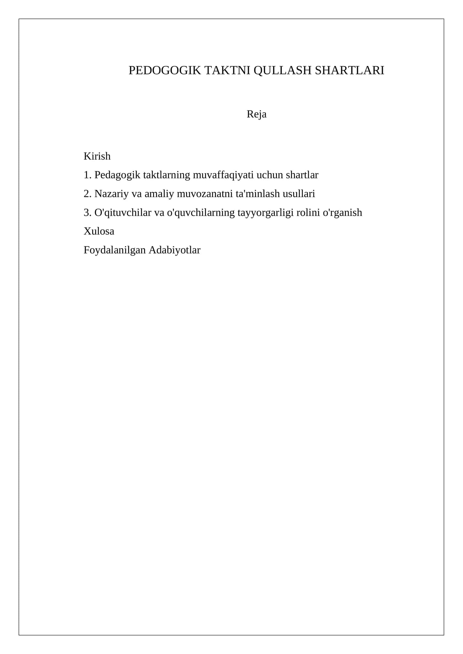 PEDOGOGIK TAKTNI QULLASH SHARTLARI
