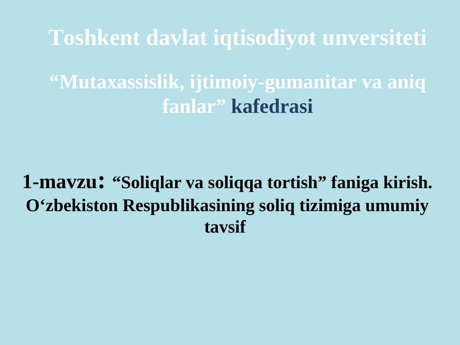 “Soliqlar va soliqqa tortish” faniga kirish
