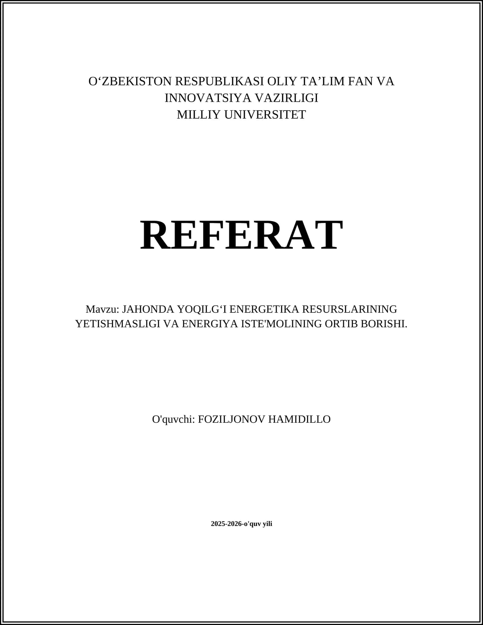 JAHONDA YOQILGʻI ENERGETIKA RESURSLARINING YETISHMASLIGI VA ENERGIYA ISTE'MOLINING ORTIB BORISHI