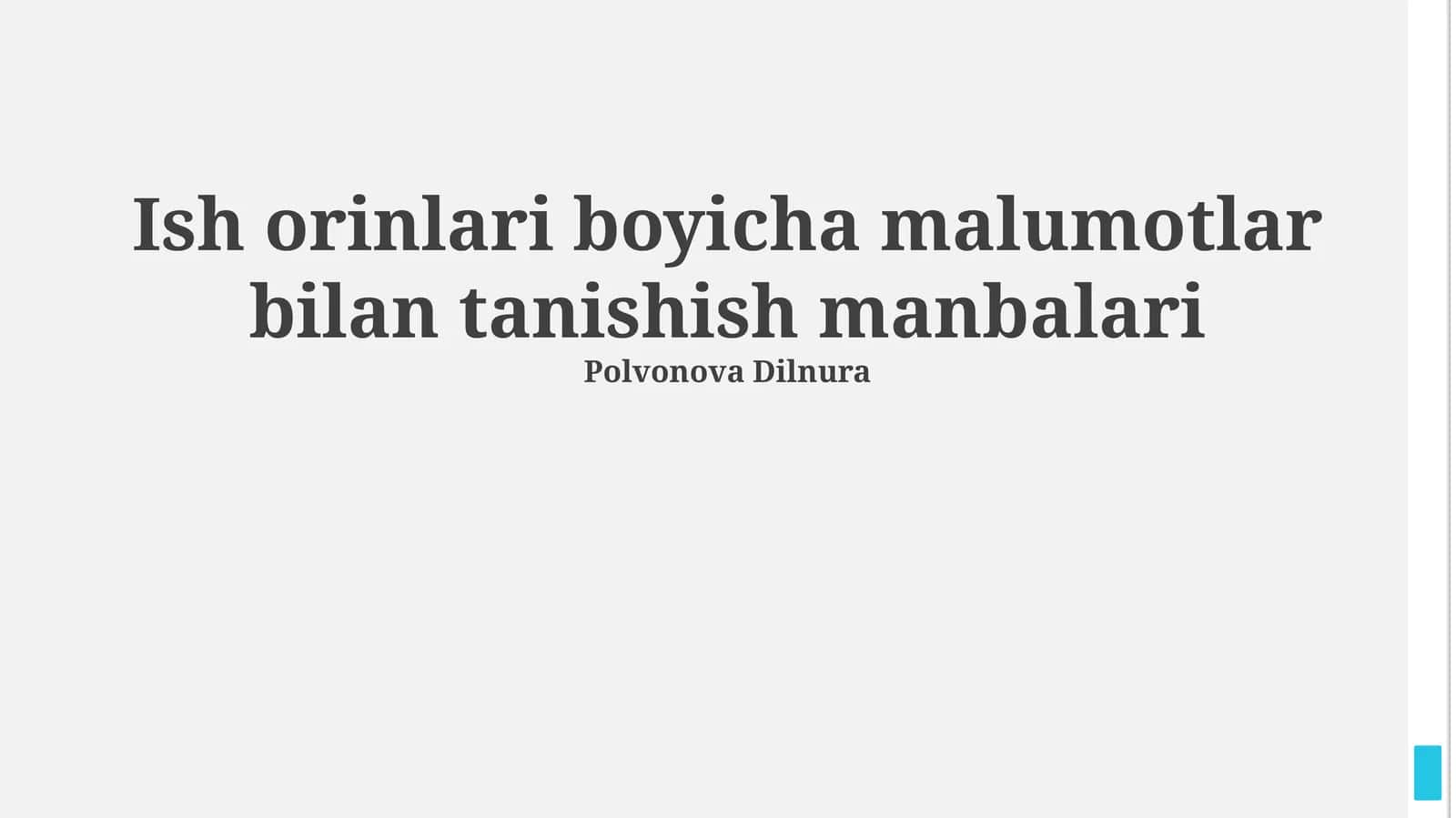 Ish orinlari boyicha malumotlar bilan tanishish manbalari