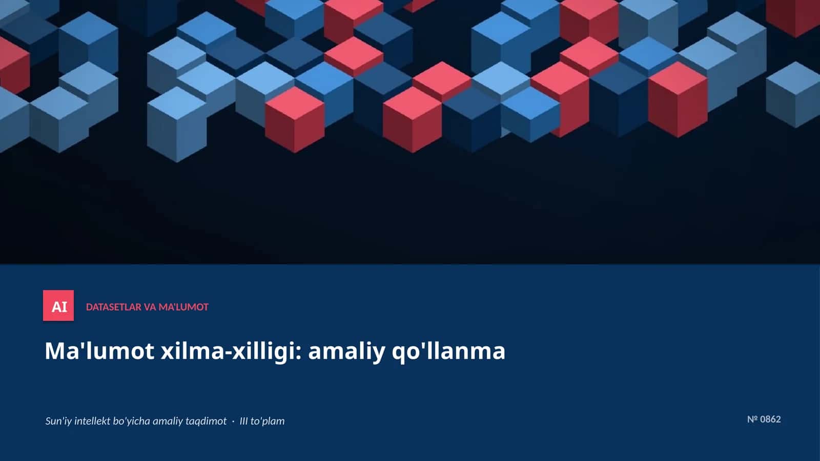 DATASETLAR VA MA'LUMOT