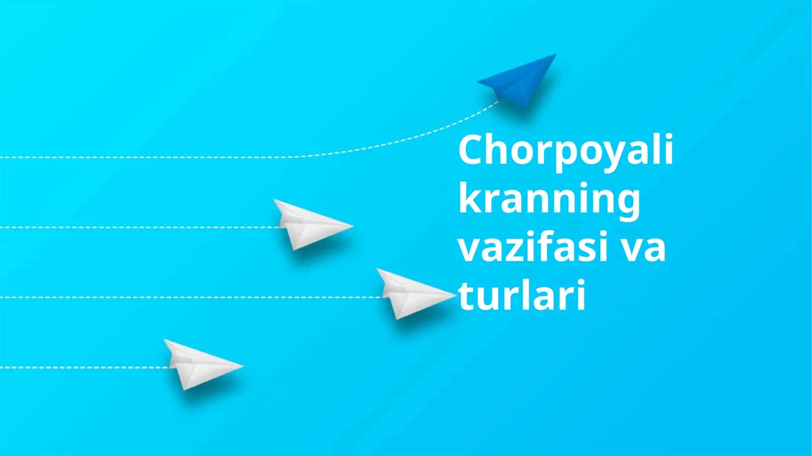Chorpoyali kranning vazifasi va turlari