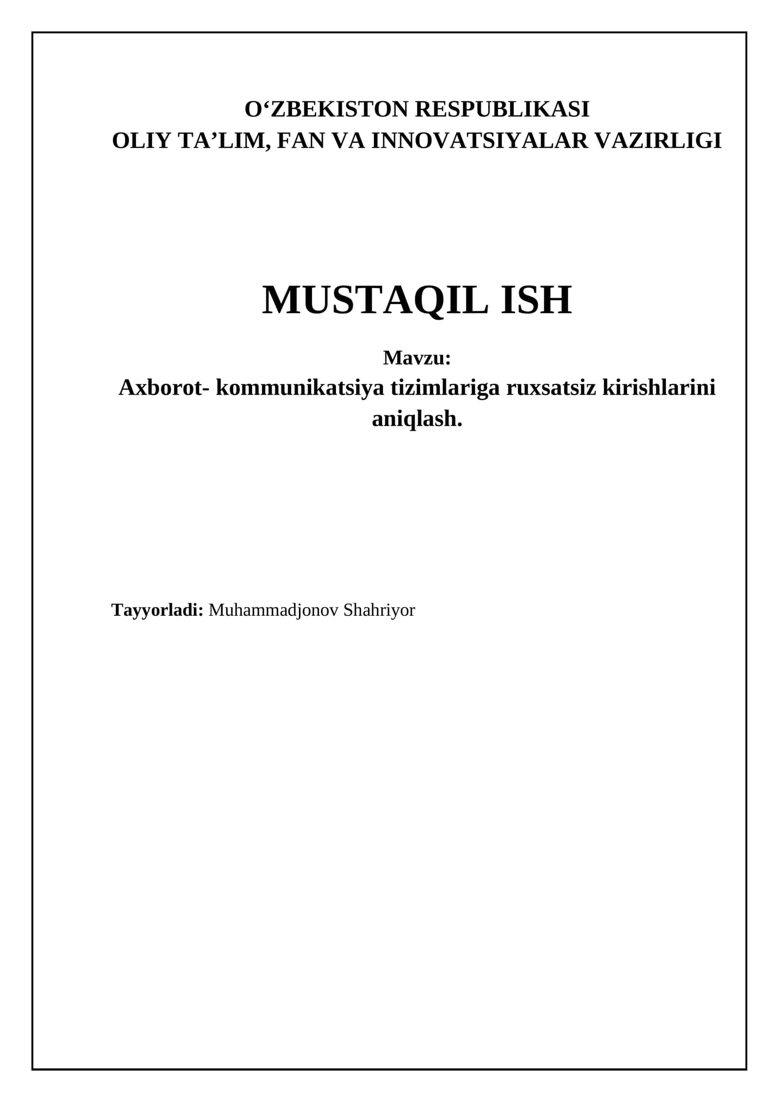 Axborot- kommunikatsiya tizimlariga ruxsatsiz kirishlarini aniqlash