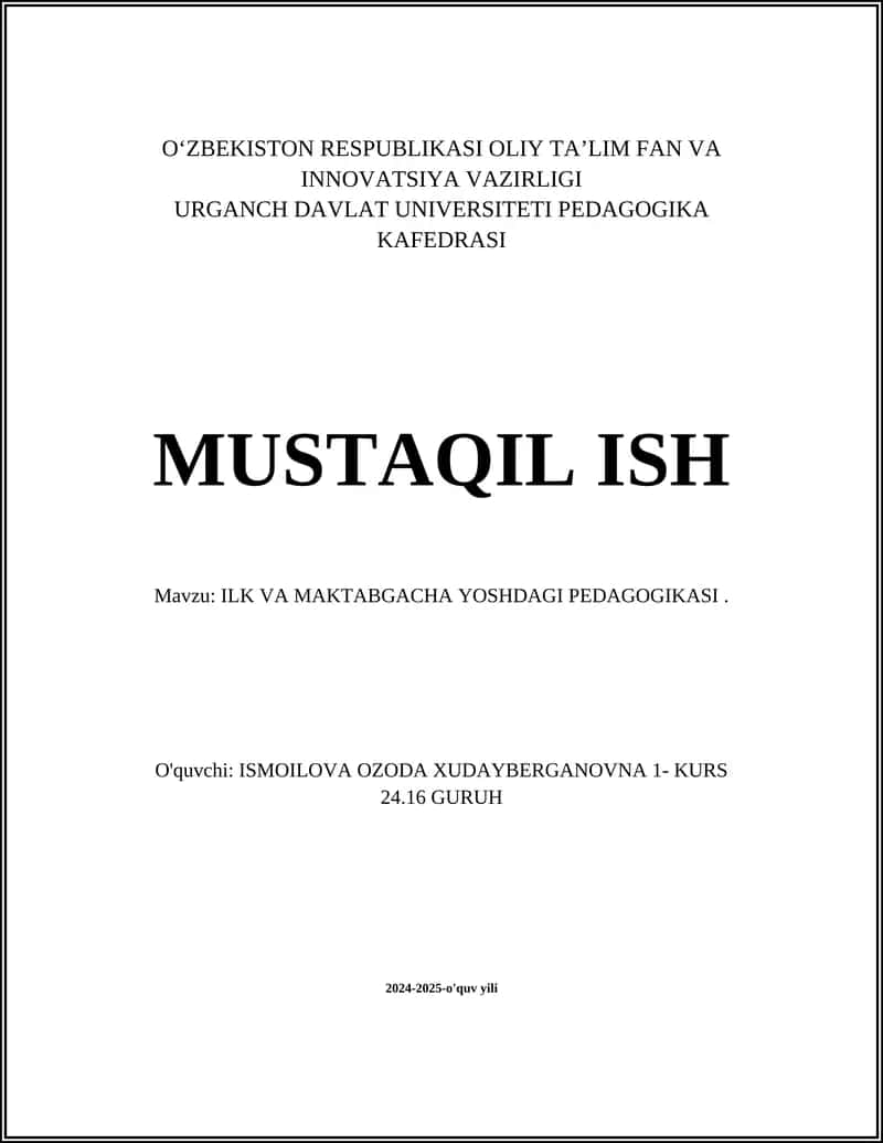 ILK VA MAKTABGACHA YOSHDAGI PEDAGOGIKASI