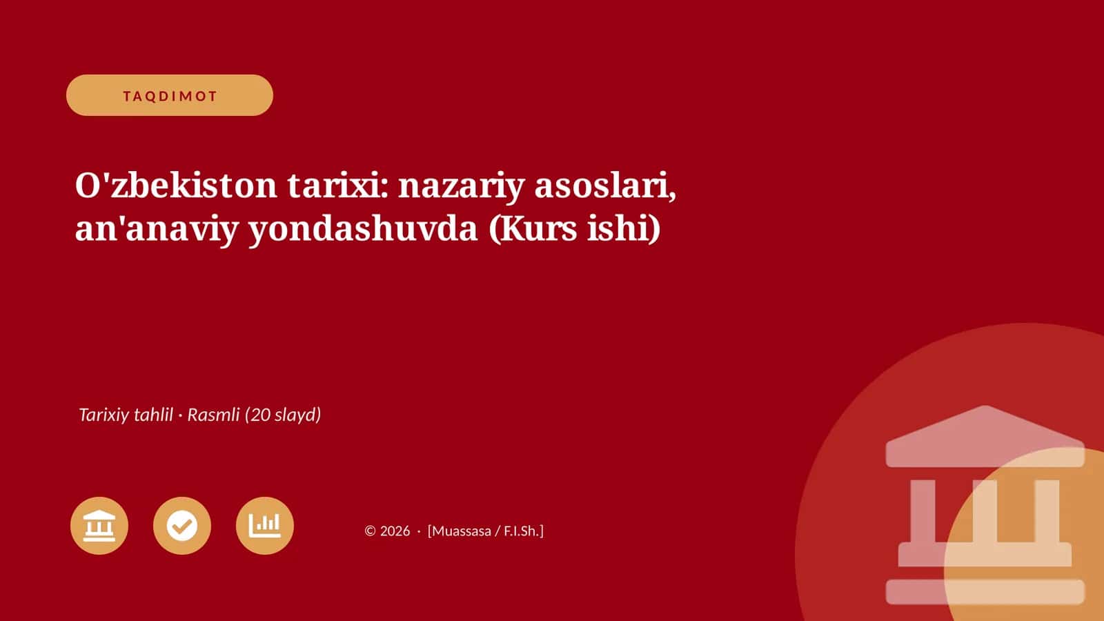 O'zbekiston tarixi: nazariy asoslari, an'anaviy yondashuvda (Kurs ishi)