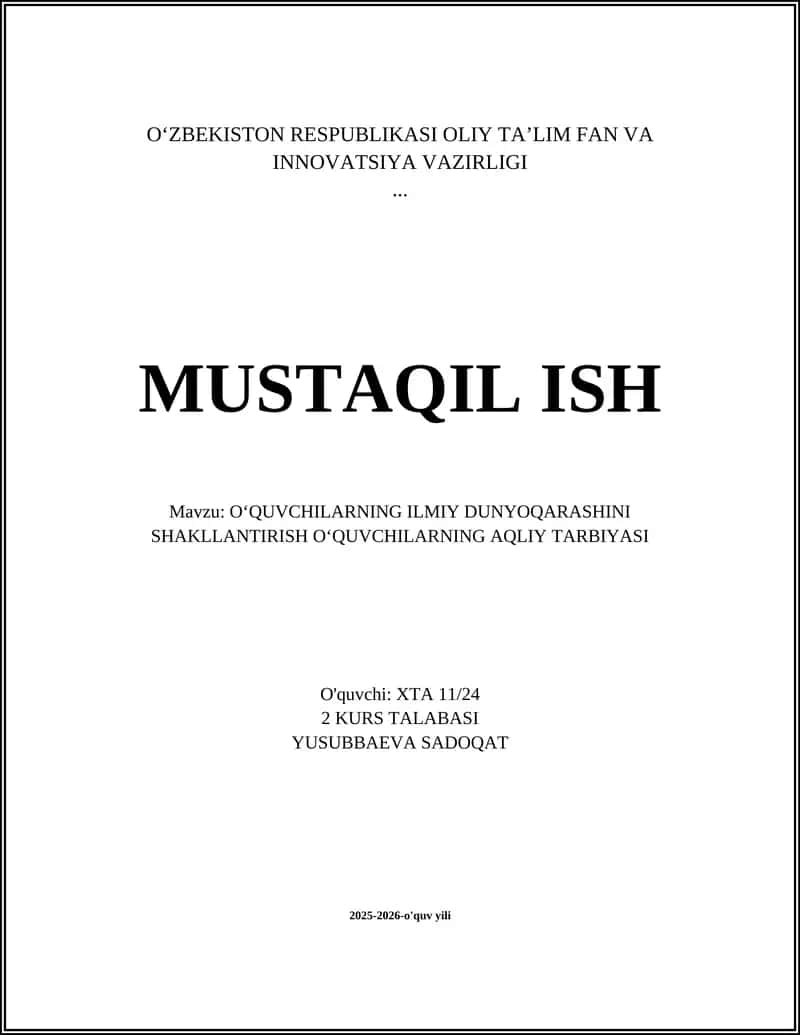OʻQUVCHILARNING ILMIY DUNYOQARASHINI SHAKLLANTIRISH OʻQUVCHILARNING AQLIY TARBIYASI
