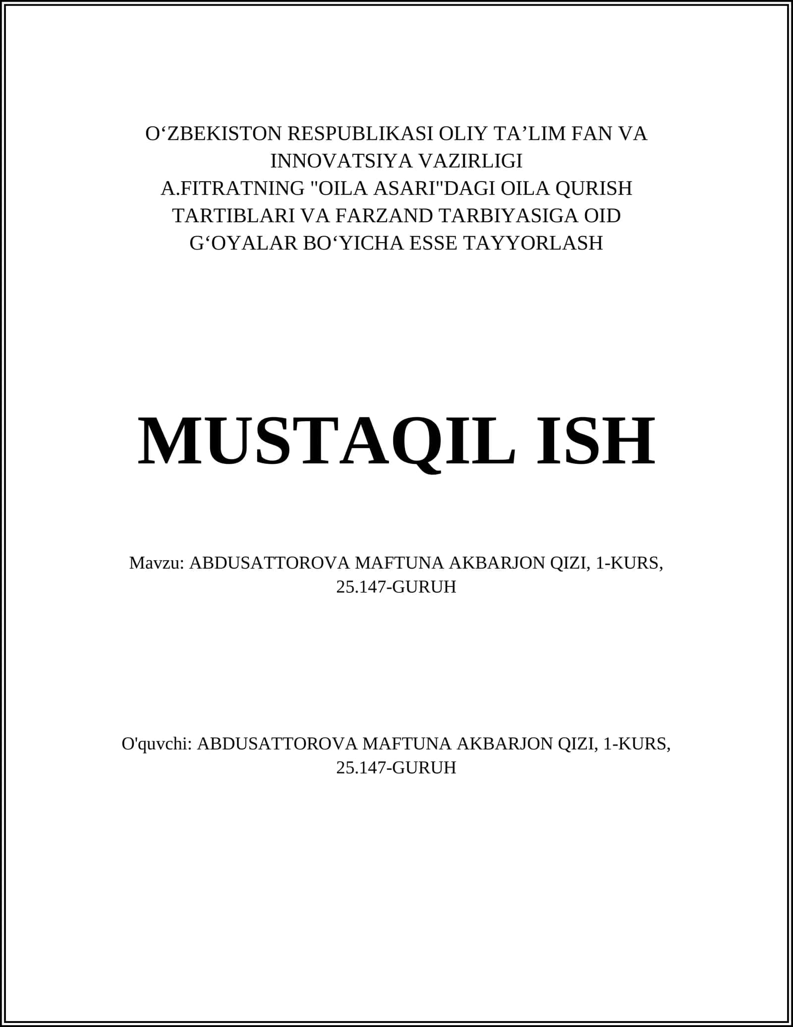 ABDUSATTOROVA MAFTUNA AKBARJON QIZI, 1-KURS, 25.147-GURUH