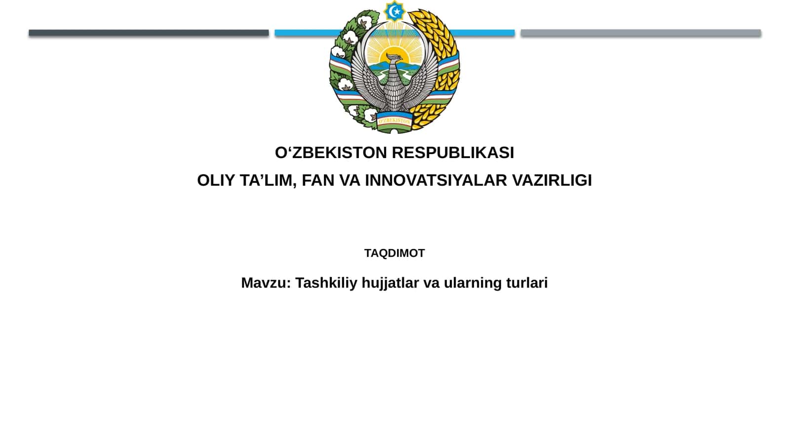 Tashkiliy hujjatlar va ularning turlari