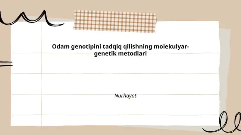 Odam genotipini tadqiq qilishning molekulyar-genetik metodlari