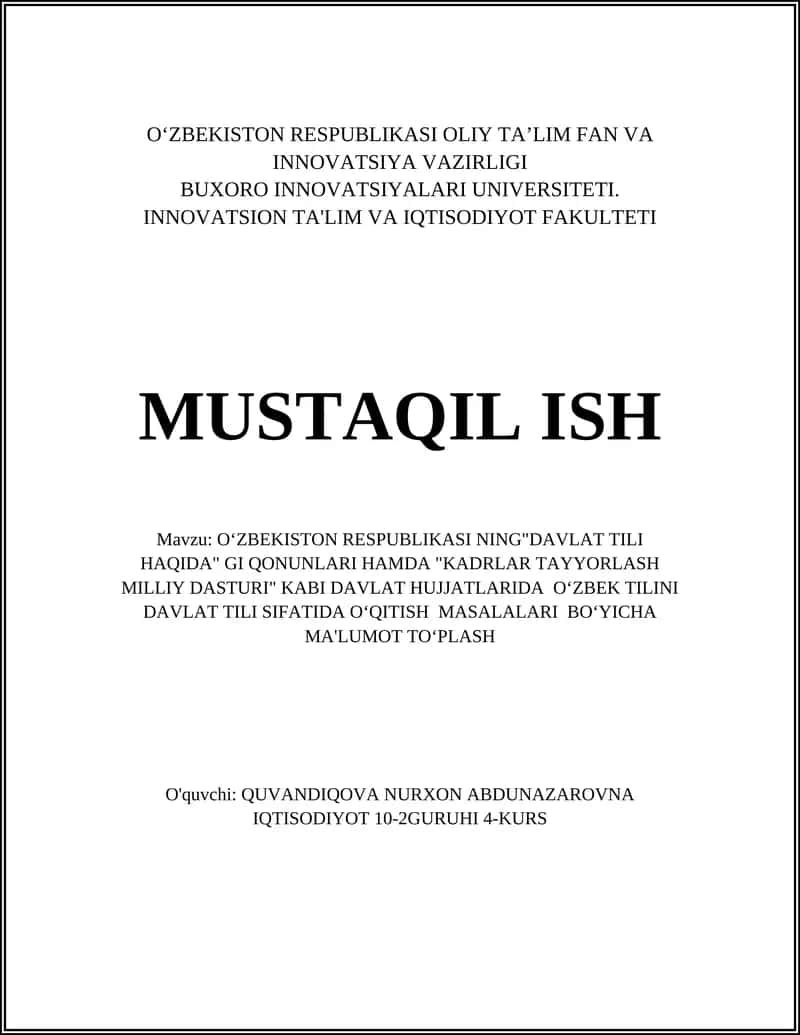 OʻZBEKISTON RESPUBLIKASI NING"DAVLAT TILI HAQIDA" GI QONUNLARI HAMDA "KADRLAR TAYYORLASH MILLIY DASTURI" KABI DAVLAT HUJJATLARIDA OʻZBEK TILINI DAVLAT TILI SIFATIDA OʻQITISH MASALALARI BOʻYICHA MA'LUMOT TOʻPLASH