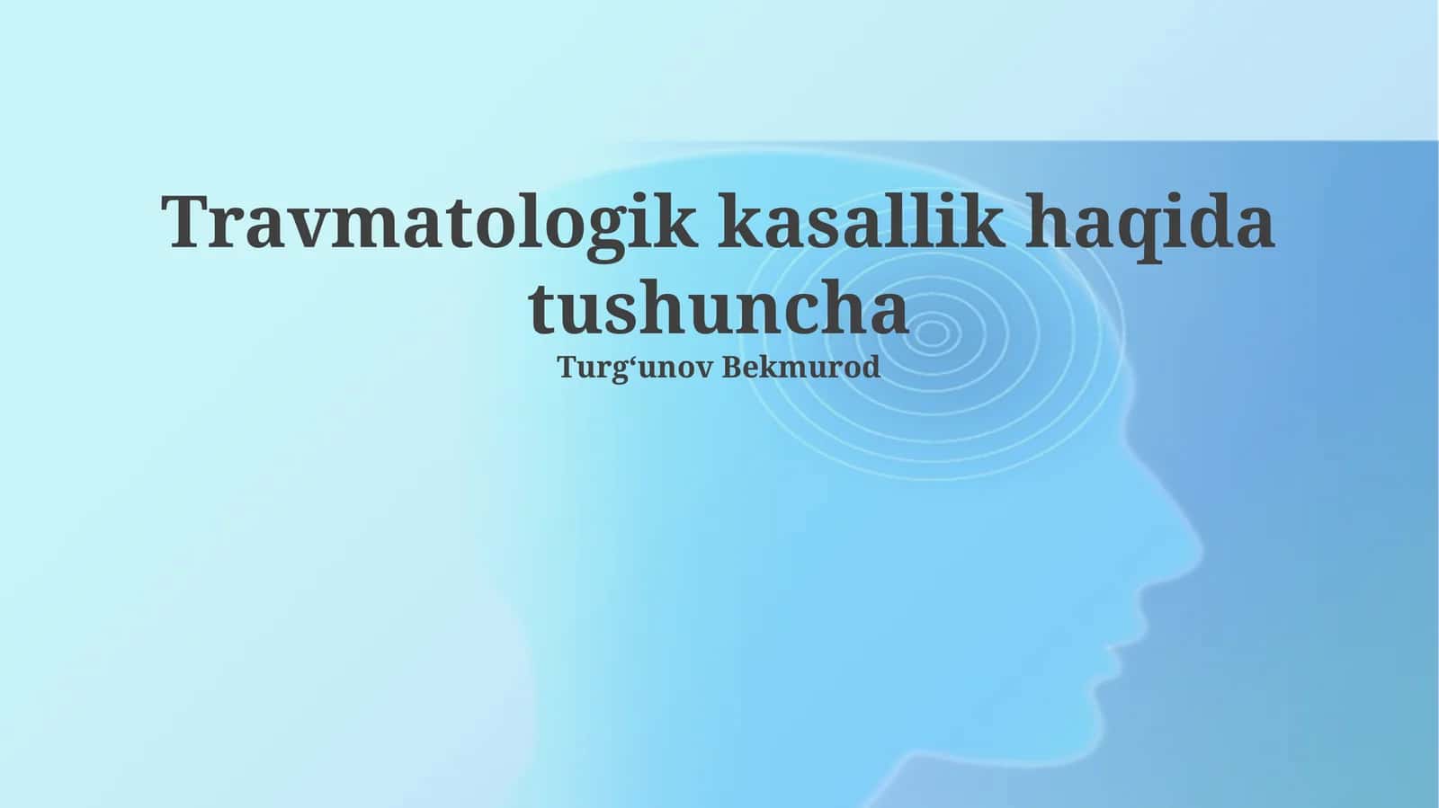 Travma kasalligi tushunchasi