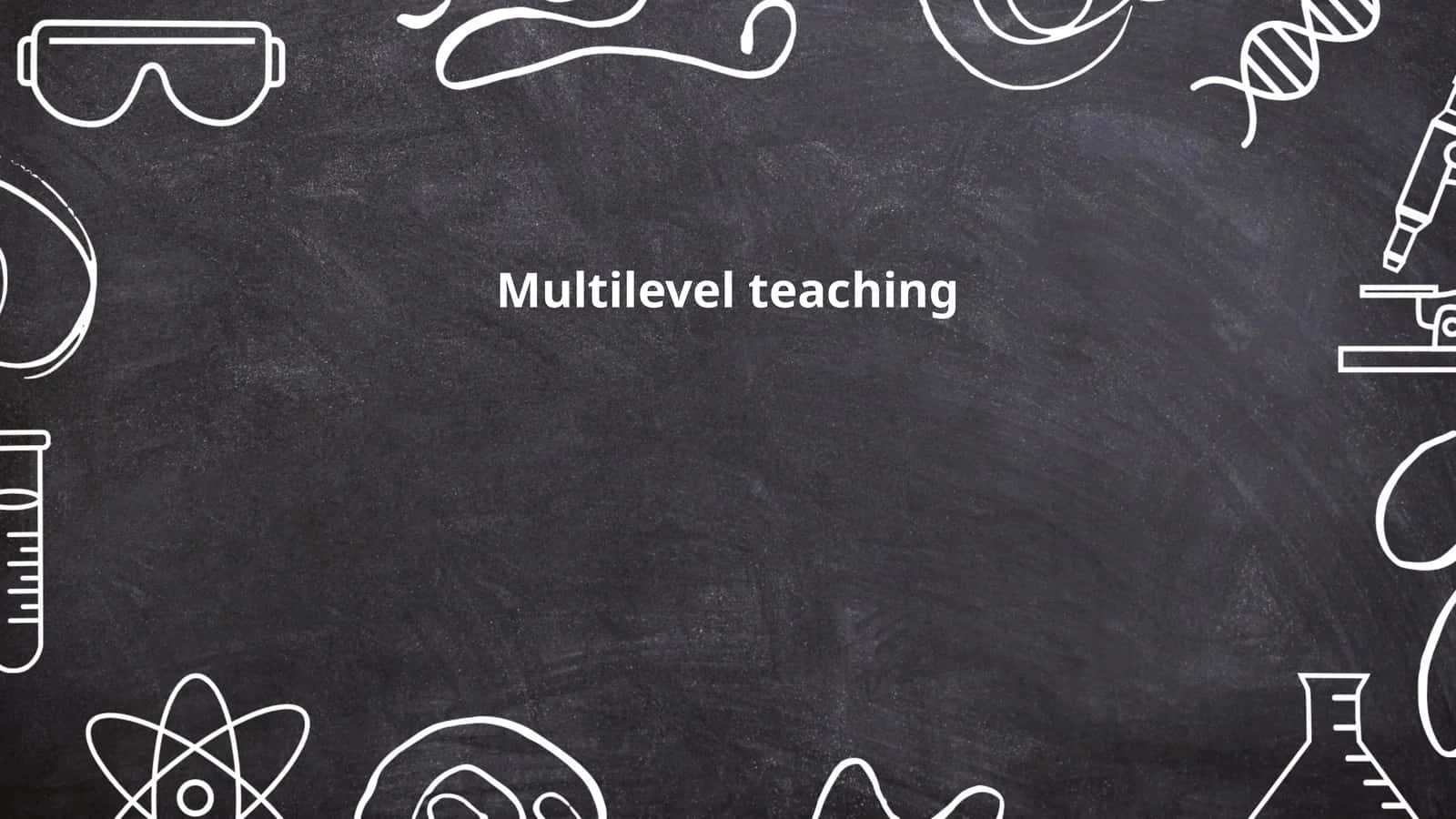 Multilevel teaching
