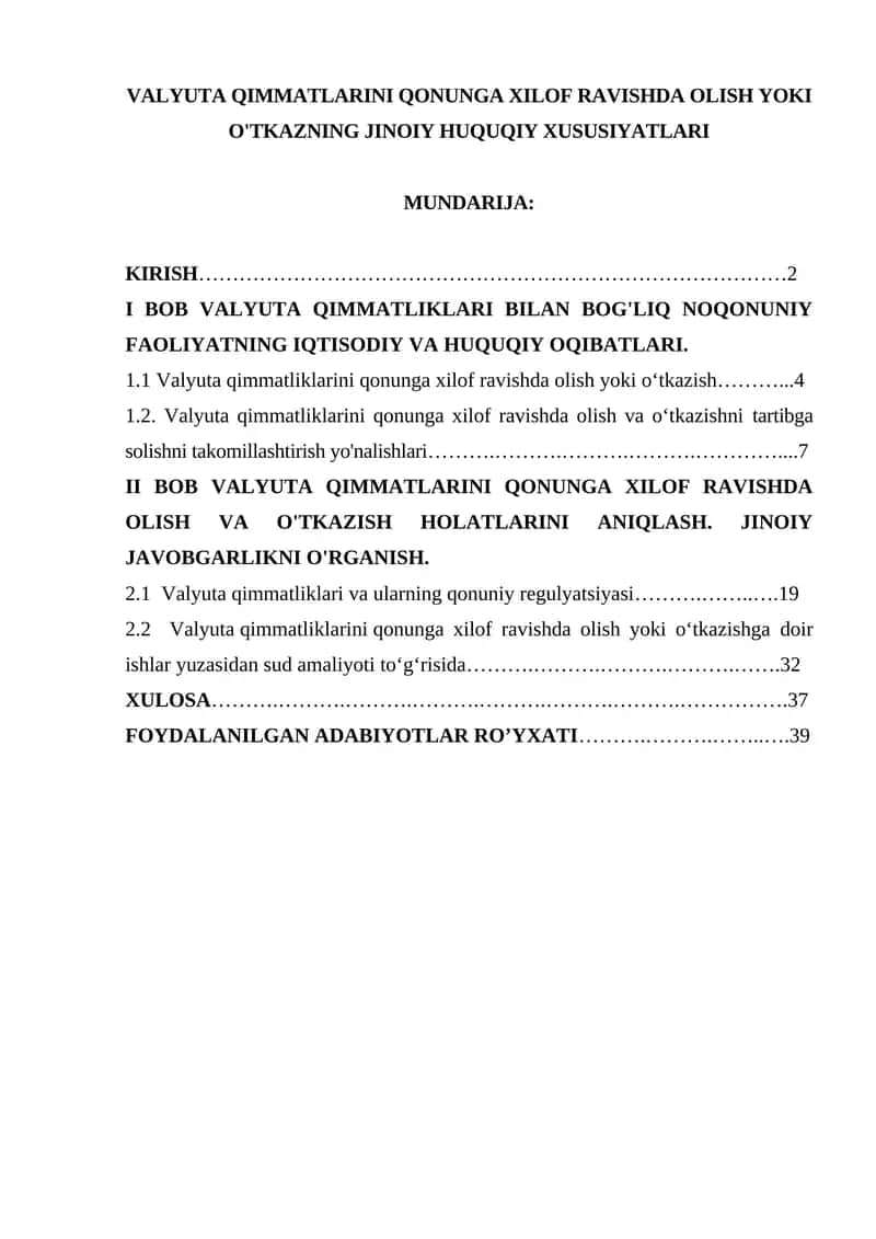 Valyuta qimmatlarini qonunga xilof ravishda olish yoki o'tkazning jinoiy huquqiy xususiyatları