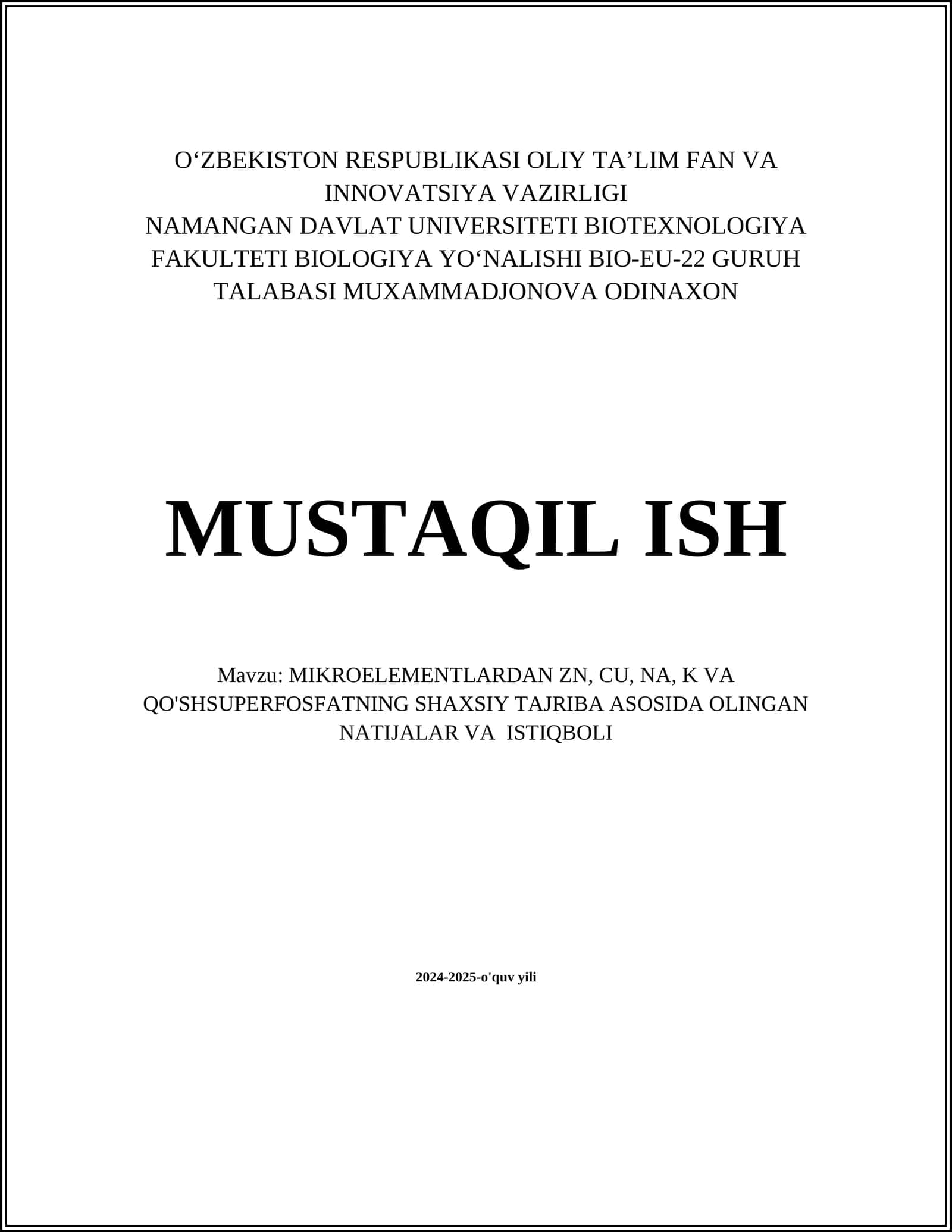 MIKROELEMENTLARDAN ZN, CU, NA, K VA QO'SHSUPERFOSFATNING SHAXSIY TAJRIBA ASOSIDA OLINGAN NATIJALAR VA ISTIQBOLI
